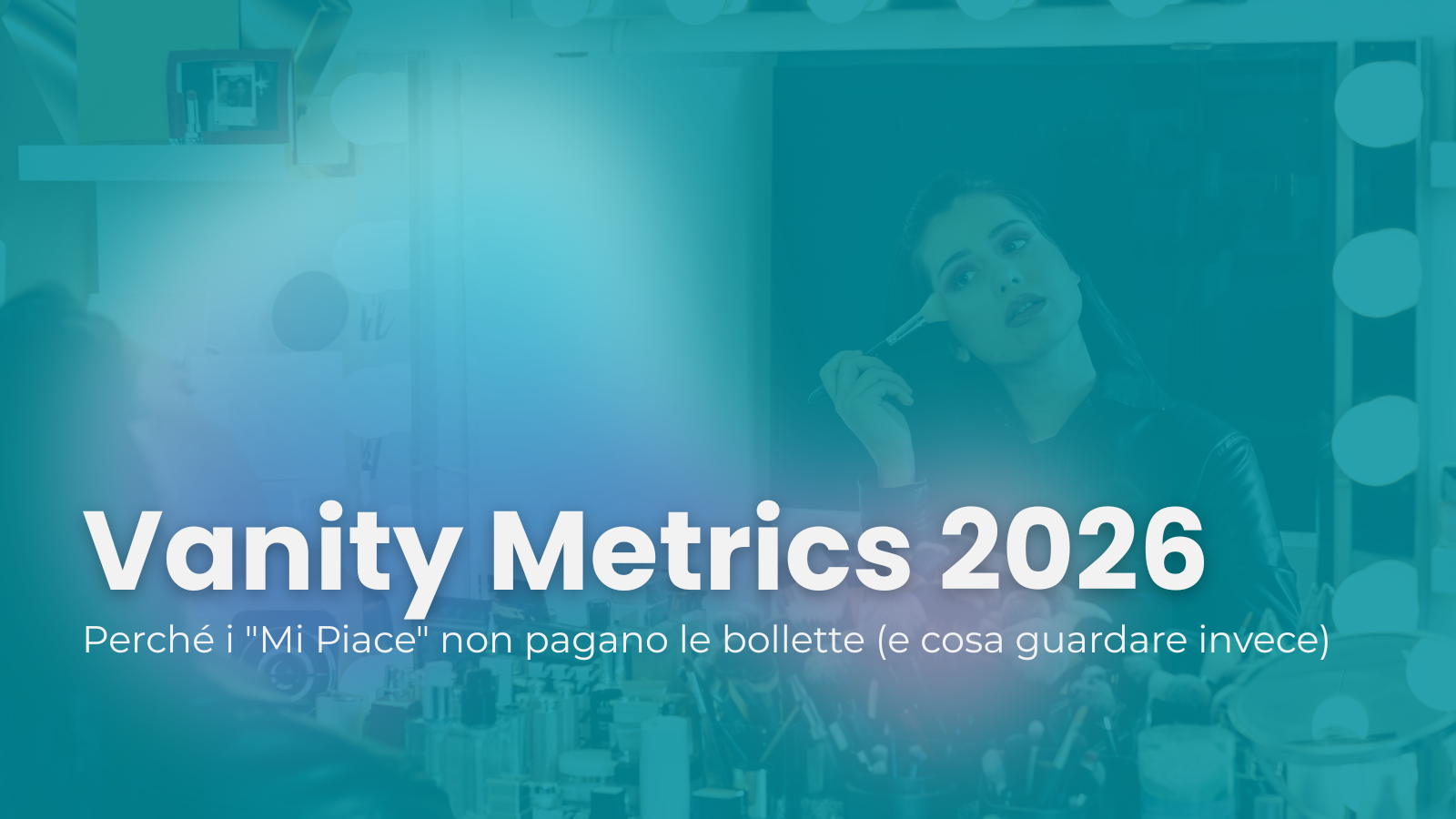 Vanity Metrics 2026: Perché i “Mi Piace” non pagano le bollette (e cosa guardare invece)